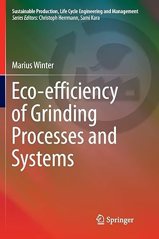 eco efficiency of grinding processes and systems 1st edition marius winter 3319797522, 978-3319797526