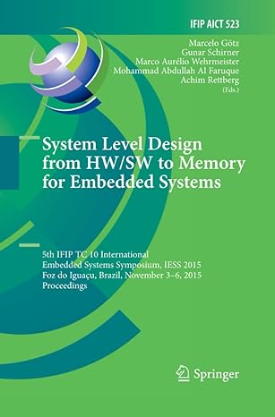 system level design from hw/sw to memory for embedded systems 5th ifip tc 10 international embedded systems