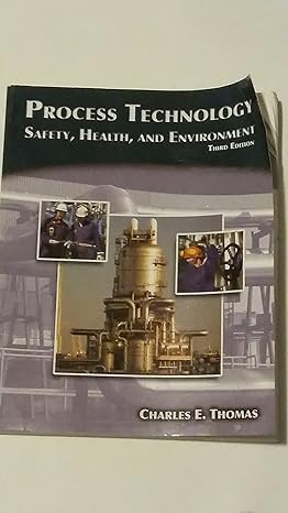 process technology safety health and environment 3rd edition charles e. thomas 1111036357, 978-1111036355