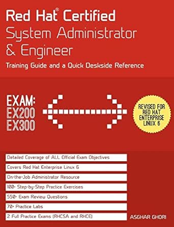 red hat certified system administrator and engineer training guide and a quick deskside reference exams ex200