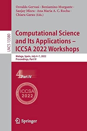 computational science and its applications iccsa 2022 workshops malaga spain july 4 7 2022 proceedings part