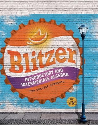 blitzer introductory and intermediate algebra for college students intr 5th edition robert blitzer