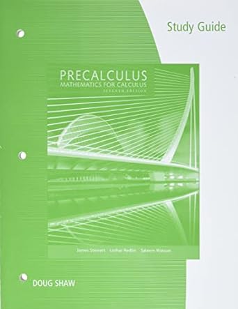 study guide for stewart/redlin/watsons precalculus mathematics for calculus 7th 7th edition james stewart