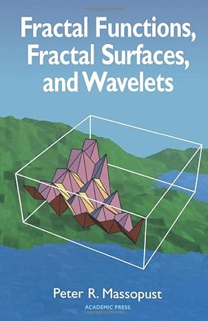 fractal functions fractal surfaces and wavelets 1st edition peter r massopust 1493301543, 978-1493301546