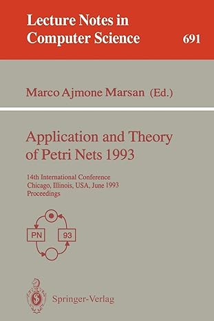 application and theory of petri nets 1993 1 international conference chicago illinois usa june 21 25 1993