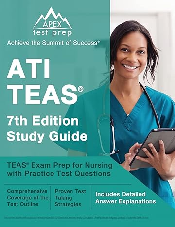 ati teas study guide teas exam prep for nursing with practice test questions includes detailed answer