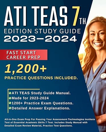 ati teas study guide 2023 2024 all in one exam prep for passing your assessment technologies institute test