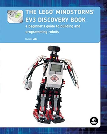 the lego mindstorms ev3 discovery book a beginner s guide to building and programming robots 1st edition