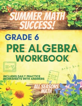 summer math success pre algebra workbook grade 6 pre algebra for 6th grade order of operations equations and