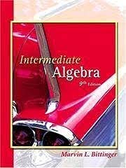 intermediate algebra ninth edition 9th edition marvin l bittinger 0201746328, 978-0201746327