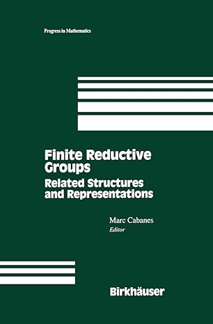 finite reductive groups related structures and representations proceedings of an international conference