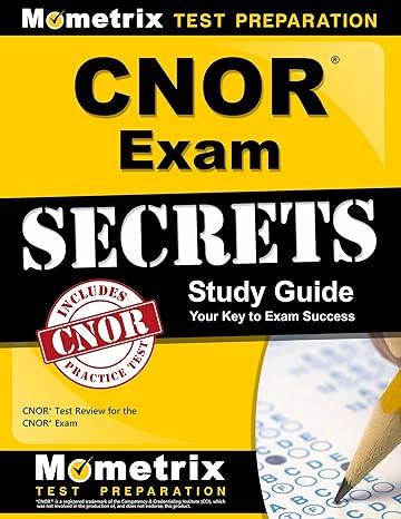 cnor exam secrets study guide cnor test review for the cnor exam 1st edition cnor exam secrets 1609710002,