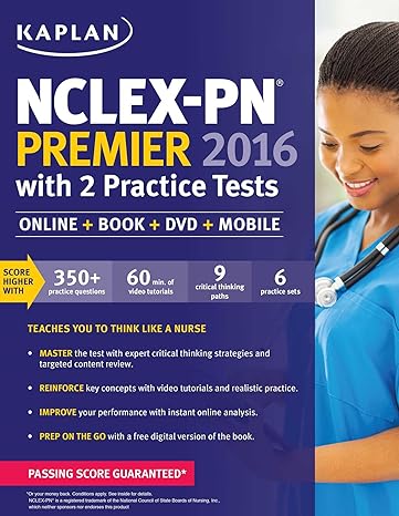 nclex pn premier 20 with 2 practice tests online + book + dvd + mobile 1st edition kaplan nursing 1506202179,