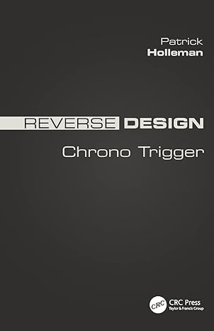 reverse design chrono trigger 1st edition patrick holleman 113832373x, 978-1138323735