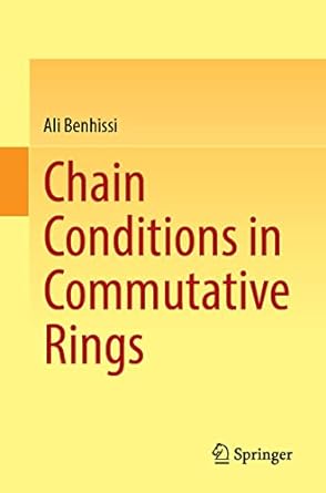 chain conditions in commutative rings 1st edition ali benhissi 3031101472, 978-3031101472