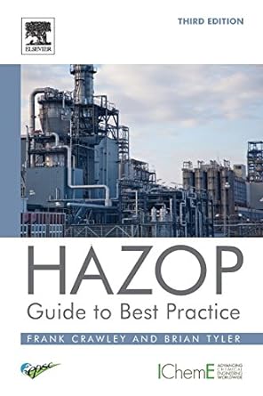 hazop guide to best practice 3rd edition frank crawley, brian tyler 0323394604, 978-0323394604