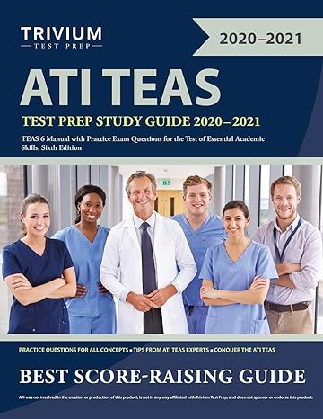 ati teas test prep study guide 2020 2021 teas 6 manual with practice exam questions for the test of essential