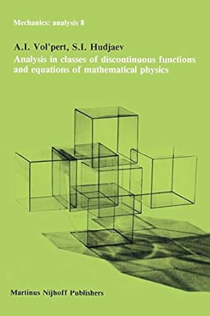 analysis in classes of discontinuous functions and equations of mathematical physics 1st edition a i vol'pert