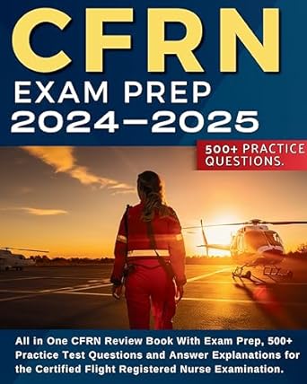 cfrn study guide all in one cfrn review book with exam prep practice test questions and answer explanations
