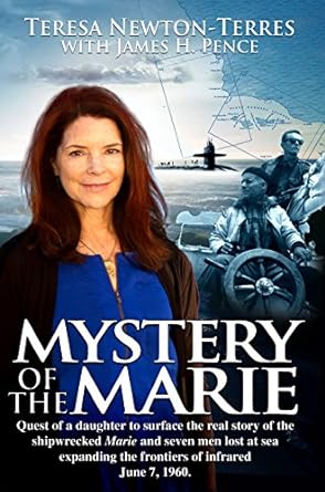 mystery of the marie quest of a daughter to surface the real story to the shipwrecked marie and seven men