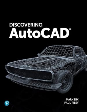 discovering autocad 2020 1st edition mark dix ,paul riley 0135576164, 978-0135576168