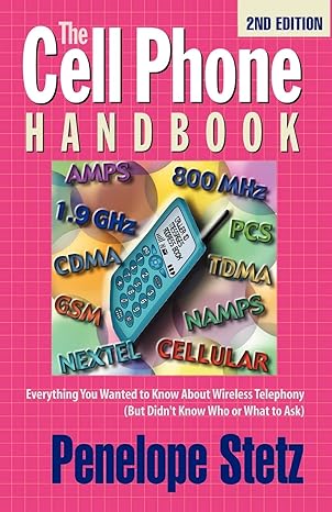 the cell phone handbook 2nd edition p j stetz ,penelope stetz 097876370x, 978-0978763701
