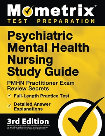 psychiatric mental health nursing study guide pmhn practitioner exam review secrets full length practice test