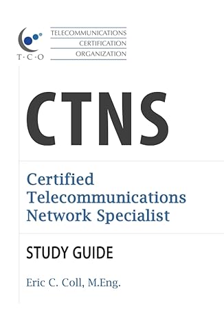 tco ctns certified telecommunications network specialist study guide 1st edition eric coll 189488762x,