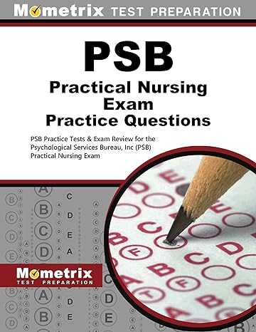 psb practical nursing exam practice questions psb practice tests and review for the psychological services