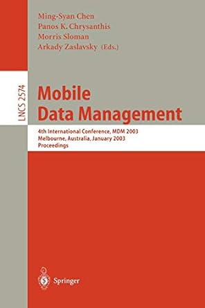 mobile data management  international conference mdm 2003 melbourne australia january 21 24 2003 proceedings