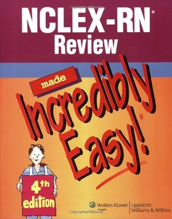 nclex rn review made incredibly easy 4th edition lippincott williams & wilkins 1582556717, 978-1582556710