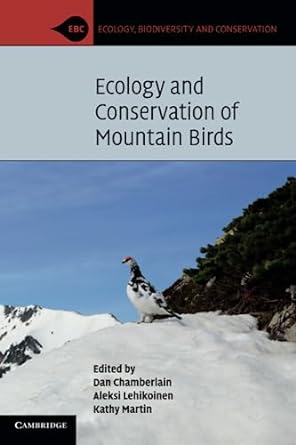 ecology and conservation of mountain birds 1st edition dan chamberlain 1108940420, 978-1108940429