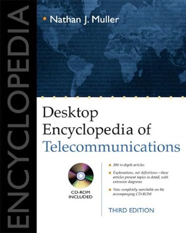 desktop encyclopedia of telecommunications 3rd edition nathan j. muller b005q8ah1s