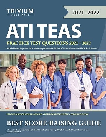 ati teas practice test questions 2021 2022 teas 6 exam prep with 300+ practice questions for the test of