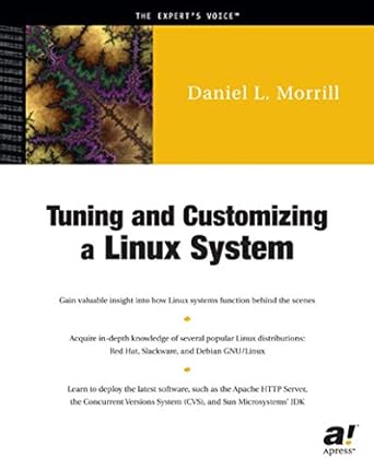 tuning and customizing a linux system 1st edition daniel l. morrill 1893115275, 978-1893115279