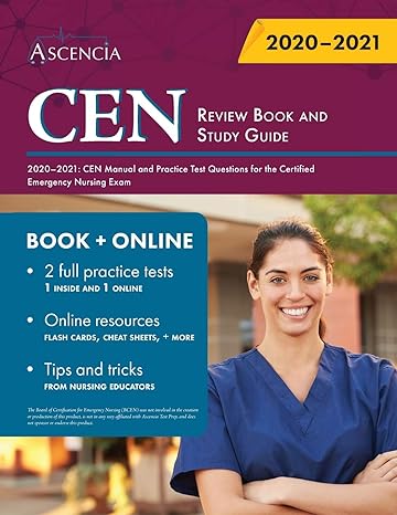 cen review book and study guide 2020 2021 cen manual and practice test questions for the certified emergency