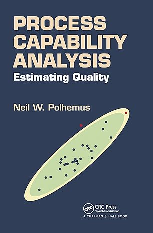 process capability analysis 1st edition neil w. polhemus 0367572516, 978-0367572518