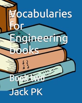 vocabularies for engineering books book two 1st edition jack pk 979-8867403836