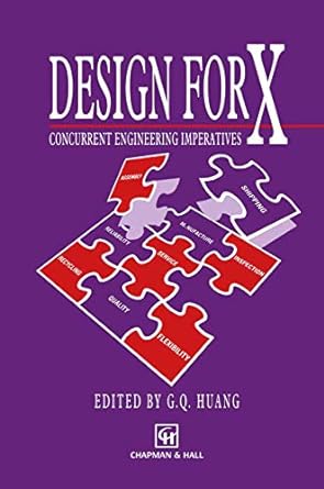 design for x concurrent engineering imperatives 1996 edition charles m. eastman 0412787504, 978-0412787508