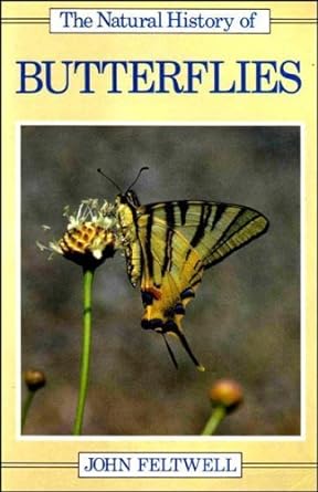 natural history of butterflies 1st edition john feltwell 0709949057, 978-0709949053