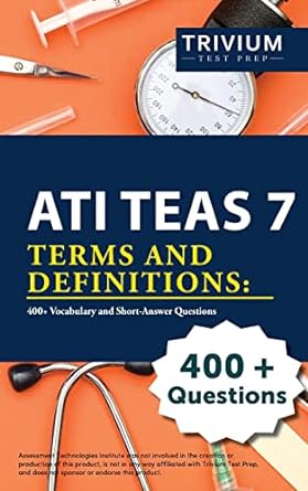 ati teas 7 terms and definitions 400+ vocabulary and short answer questions 1st edition elissa simon