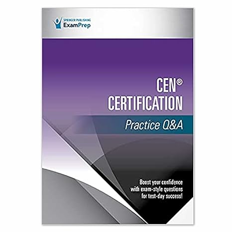 cen certification practice qanda cen certification prep and practice test 1st edition springer publishing