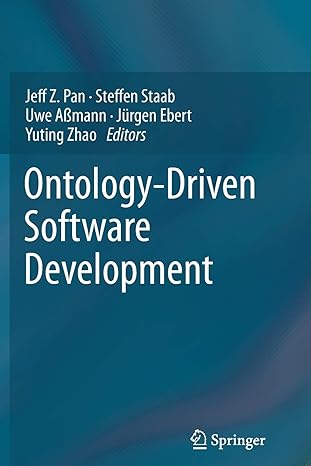 ontology driven software development 2013 edition jeff z. pan, steffen staab, uwe assmann, jurgen ebert,