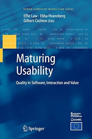 maturing usability quality in software interaction and value 1st edition effie lai-chong law ,ebba hvannberg