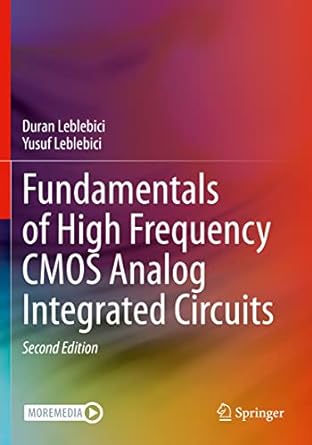 fundamentals of high frequency cmos analog integrated circuits 2nd edition duran leblebici ,yusuf leblebici