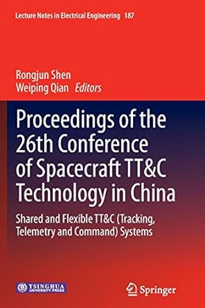 proceedings of the 26th conference of spacecraft ttandc technology in china shared and flexible ttandc