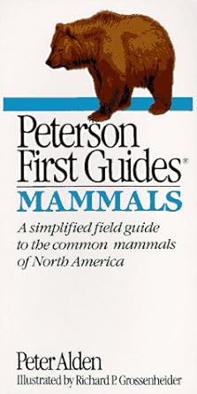 peterson first guide to mammals of north america standard edition peter alden 0395427673, 978-0395427675