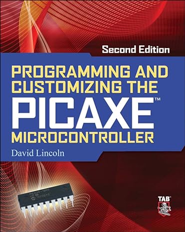 programming and customizing the picaxe microcontroller 2nd edition david lincoln 0071745548, 978-0071745543