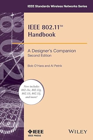 ieee 802 11 handbook a designer s companion a designer s companion 2nd edition al petrick ,bob ohara