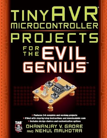 tinyavr microcontroller projects for the evil genius 1st edition dhananjay gadre 0071744541, 978-0071744546